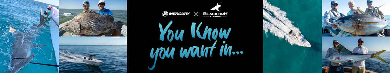 BlacktipH Fishing Trip Contest Sponsored by Mercury